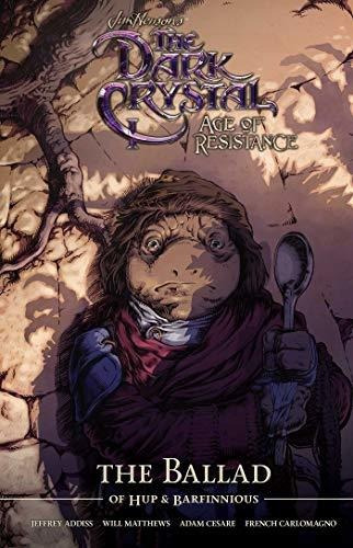 Book : Jim Hensons The Dark Crystal Age Of Resistance The..