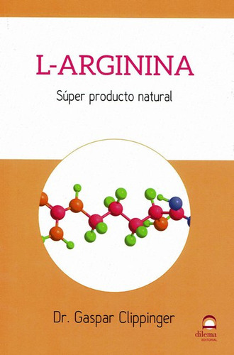 Libro  L - Arginina . Super Producto Natural