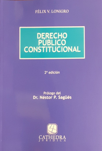 Derecho Publico Constitucional - 2020 - Lonigro, Felix V