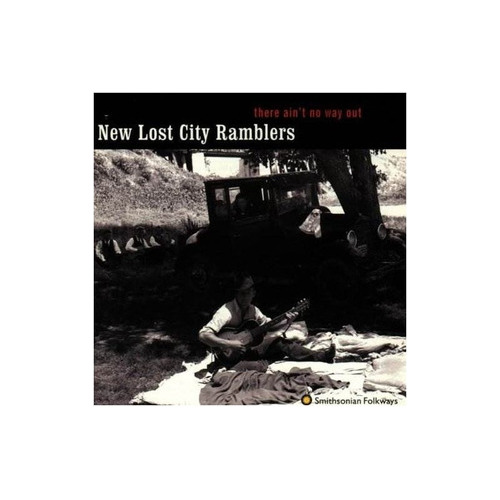 New Lost City Ramblers There Ain't No Way Out Usa Import Cd