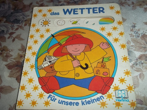 Das Wetter - El Clima - Fur Unsere Kleinen - En Aleman