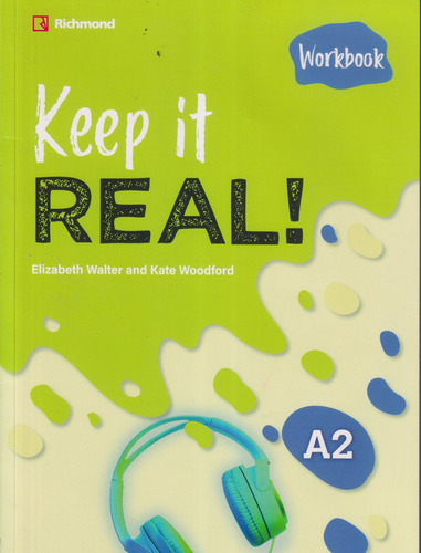 Keep It Real Workbook A2 