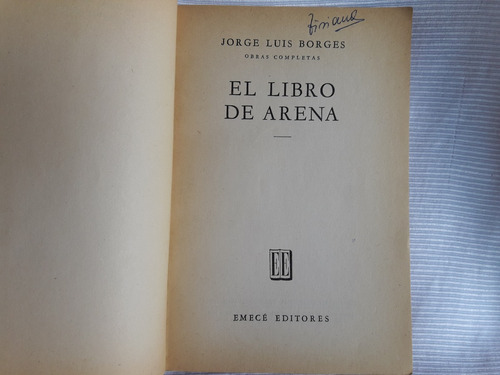 Imagen 7 de 7 de El Libro De Arena Jorge Luis Borges Emece 1º Ed. Marzo 1975