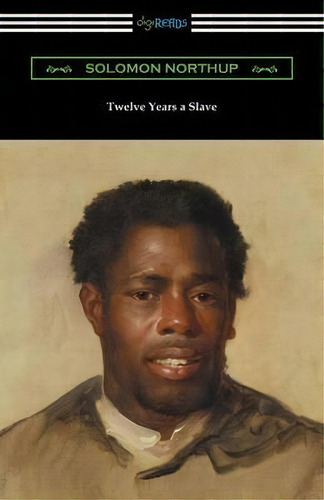Twelve Years A Slave, De Solomon Northup. Editorial Digireads Com, Tapa Blanda En Inglés