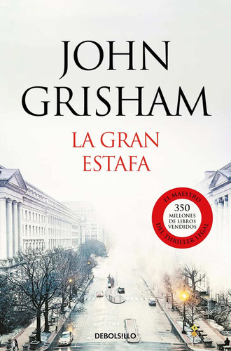 Libro La Gran Estafa - John Grisham - Debols!llo