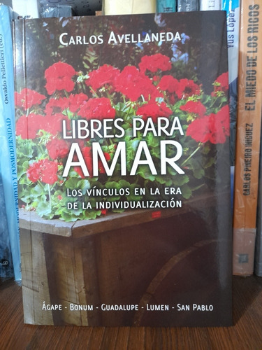 Libres Para Amar - Carlos Avellaneda