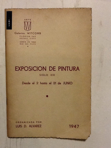 Exposición De Pintura Siglo Xix. 2 Al 21 De Junio. 1947