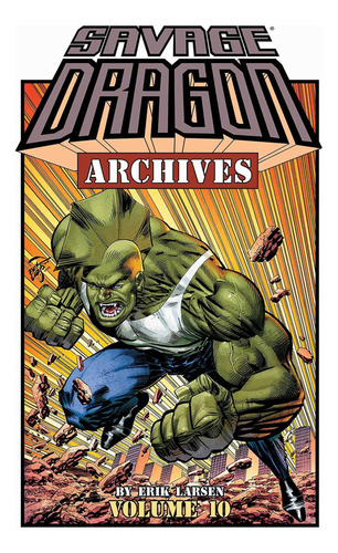 Libro: Savage Dragon Archives, Volume 10