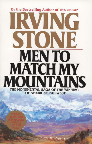 Libro: Men To Match My Mountains: The Monumental Saga Of The