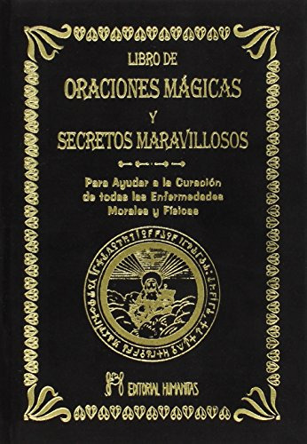 Libro Libro De Oraciones Magicas Y Secretos Maravillosos (ca