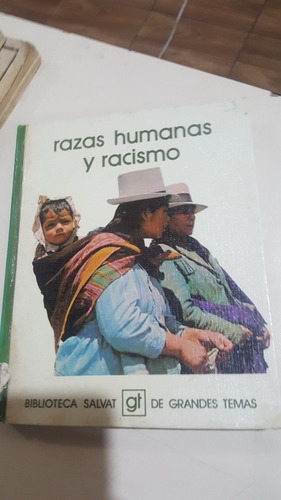 Razas Humanos Y Racismo - Manual Salvat