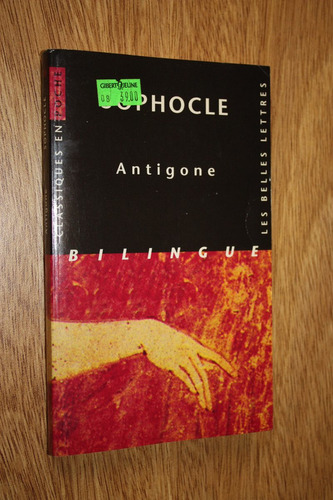 Antigone - Sophocle - Nicole Loraux P. Mazon (griego/frances