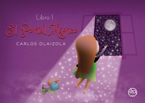 Libro El Portal Mã¡gico - Olaizola, Carlos