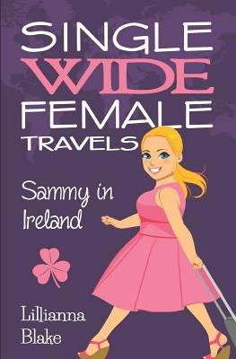 Libro Sammy In Ireland (single Wide Female Travels, Book ...