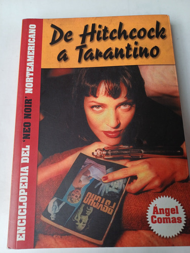 De Hitchcock A Tarantino Ángel Comas (c/fotograf.)
