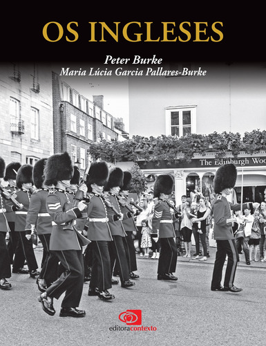 Os ingleses, de Burke, Peter. Editora Pinsky Ltda, capa mole em português, 2016