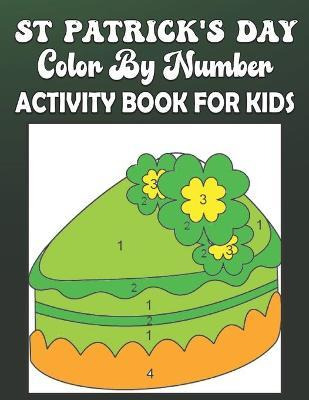 Libro St. Patrick's Day Color By Number Activity Book For...