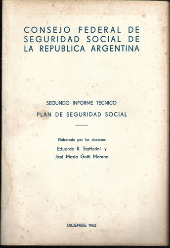 Consejo Federal De Seguridad Social 2do Informe Técnico 1962