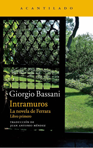 Intramuros - Bassani, Giorgio - Acantilado