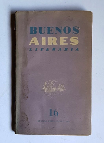 Buenos Aires Literaria, 16, 1954, Cortazar. Otros
