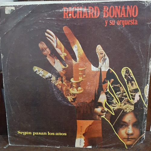 Vinilo Richard Bonano Y Su Orquesta Segun Pasan Los Años O2