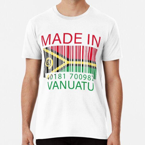 Remera Made In Vanuatu - Gift For Vanuatuan From Vanuatu , V