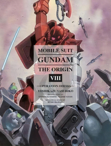 Mobile Suit Gundam: The Origin Volume 8, De Yoshikazu Yasuhiko. Editorial Gardners En Inglés, 2014