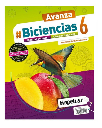 Biciencias 6 Bonaerense - Serie Avanza - Kapelusz