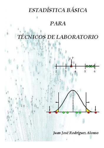 Libro: Estadística Básica Para Técnicos De Laboratorio (span