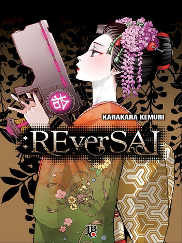 Reversal, De Karakara Kemuri. Editorial Jbc, Capa Mole Em