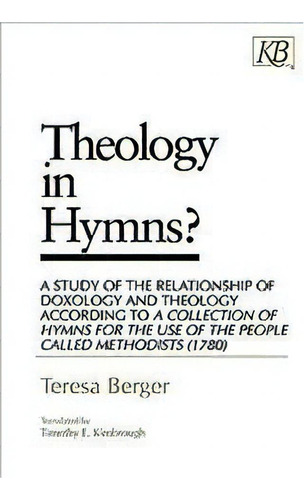 Theology In Hymns?, De Professor Teresa Berger. Editorial Abingdon Press, Tapa Blanda En Inglés