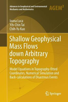 Libro Shallow Geophysical Mass Flows Down Arbitrary Topog...