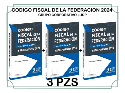 Codigo Fiscal De La Federacion  2024 (3pz)