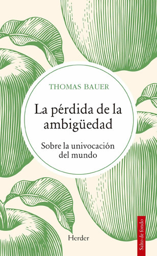 La Perdida De La Ambiguedad - Thomas Bauer, De Thomas Bauer. Editorial Herder En Español