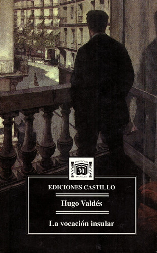La Vocacion Insular - Valdes, Hugo