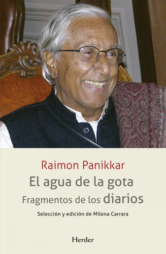 El Agua De La Gota, Raimon Panikkar, Herder