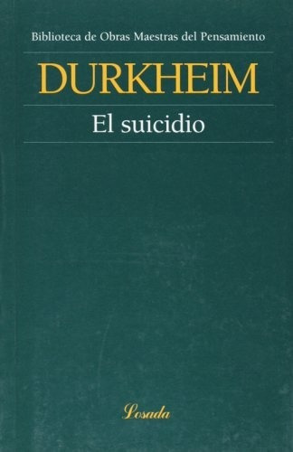 Suicidio, El - Émile Durkheim