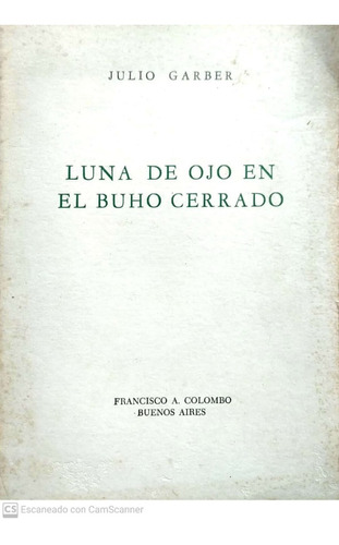 Luna De Ojo En El Buho Cerrado Julio Garber Firmado Y De  H2