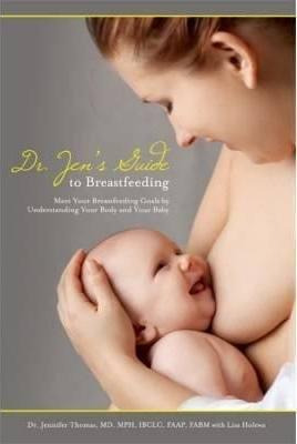 Libro Dr. Jen's Guide To Breastfeeding - Jennifer Thomas