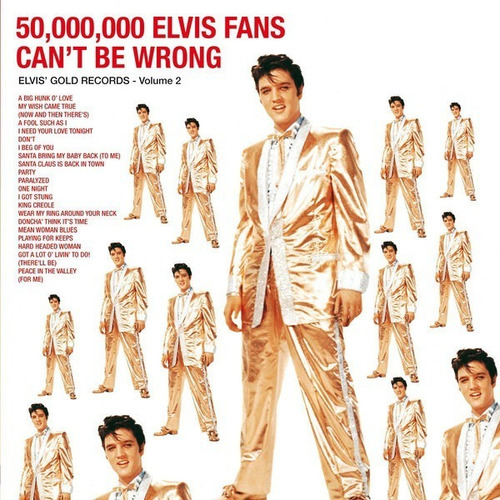 Elvis Presley - 50,000,000 Elvis Fans Can't Be Wrong Vinilo