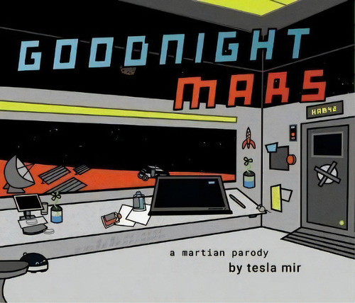 Goodnight Mars, De Tesla Mir. Editorial Bean Bun Press, Tapa Dura En Inglés