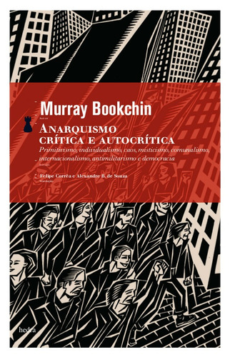Anarquismo: Crítica e autocrítica, de Bookchin, Murray. EdLab Press Editora Eirele, capa mole em português, 2011