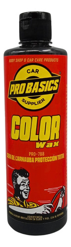 Color Wax Probasics Cera Carnauba Negra Protecc. Total 500ml