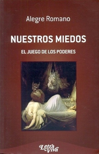 Nuestros Miedos - Romano, Alegre