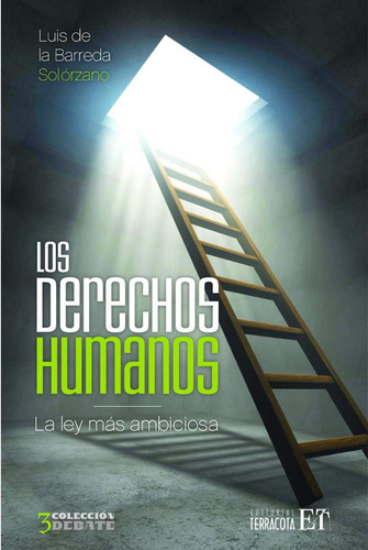 Los Derechos Humanos. Luis De La Barreda Solorzano