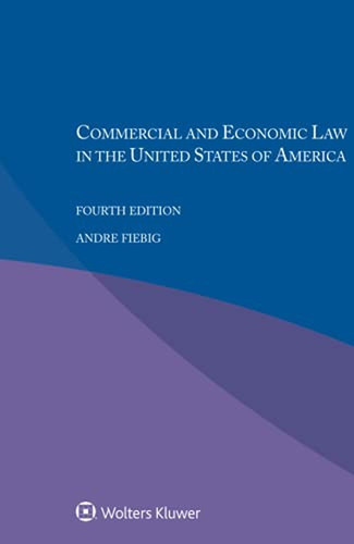 Commercial And Economic Law In The United States Of America 