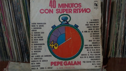 Pepe Galan - 40 Minutos Con Super Ritmo (vinilo) 1976