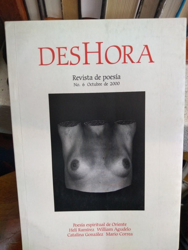 Deshora Revista De Poesía Número 6 Octubre 2000