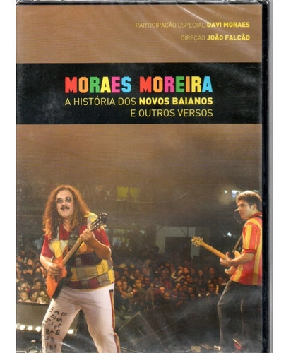 Dvd Moraes Moreira - A História Dos Novos Baianos E Outros V