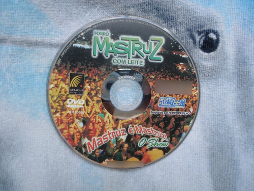 Dvd Mastruz Com Leite - Mastruz É Mastruz O Show (Usado)